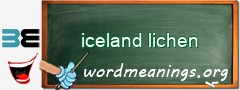 WordMeaning blackboard for iceland lichen